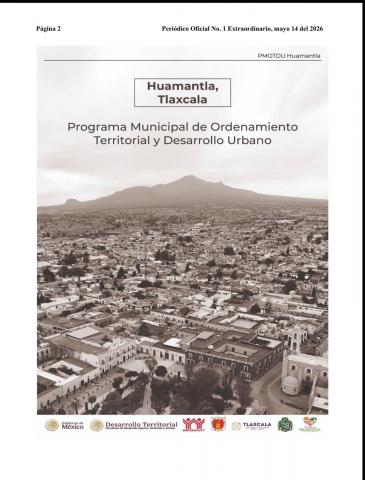 Huamantla fortalece su futuro con la publicación del programa municipal de ordenamiento territorial y desarrollo urbano imagen 1