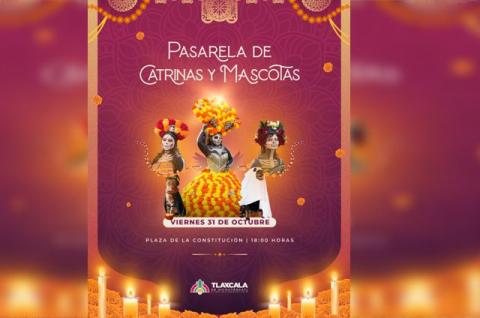 Invita el Ayuntamiento de Tlaxcala a participar este viernes en la pasarela de catrinas y mascotas