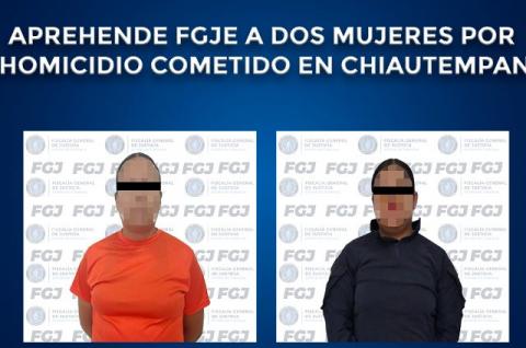 Aprehende FGJE a dos mujeres por homicidio cometido en Chiautempan