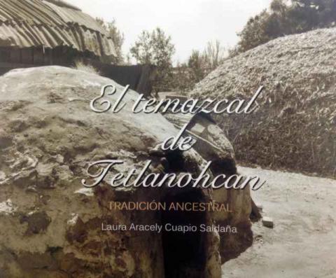 Presentan libro “El Temazcal de Tetlanohcan” imagen 1