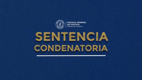 Logra FGJE sentencia de 70 años de prisión contra hombre por feminicidio