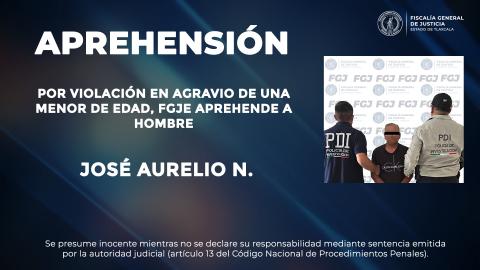 Por violación en agravio de una menor de edad, FGJE aprehende a hombre