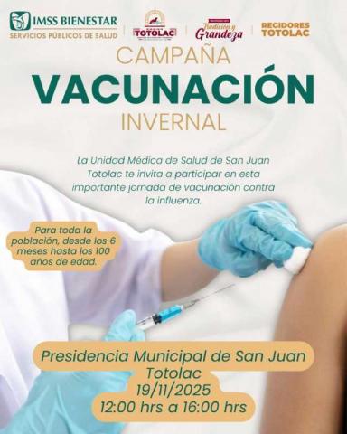 Campaña de vacunación inevernal en Tototlac