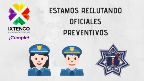 Continúa reclutamiento de elementos policiacos en Ixtenco
