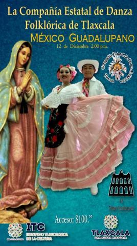 Invitan a celebrar a la Virgen de Guadalupe con Danzas Folklóricas