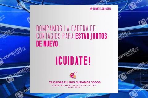 Ayuntamiento de Nativitas lanza exhorto para mantener las medidas preventivas