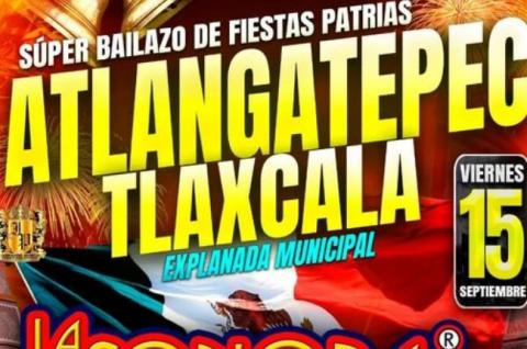 Grandes actividades planeadas para el Grito de Independencia en Atlangatepec