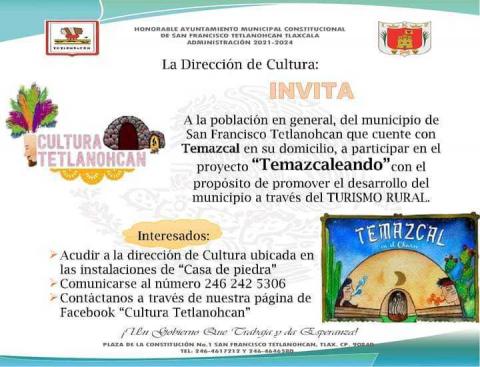 "Temazcaleando" proyecto cultural y turístico en Tetlanohcan