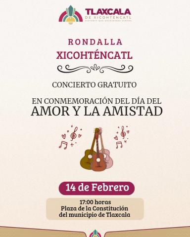 Se invita a celebrar el día del amor y la amistad con concierto de la Rondalla Xicohténcatl